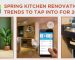 Spring Kitchen Renovation Trends 2025