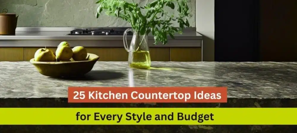25 Kitchen Countertop Ideas