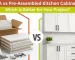 RTA vs Pre Assembled Kitchen Cabinets